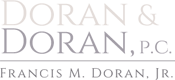 Doran & Doran, P.C. Francis M. Doran, Jr.